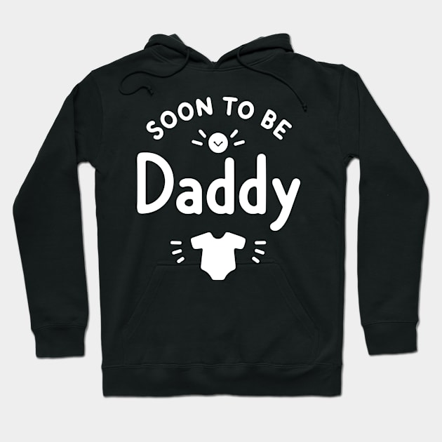 Soon to Be Daddy Hoodie by Francois Ringuette